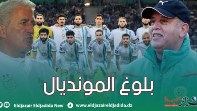 Saadane: “The Greens are in the best possible way to reach the World Cup, and this is my opinion about Petkovic” - New Algeria