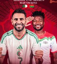 This is the date and channels broadcasting the match between Algeria and Burkina Faso - New Algeria